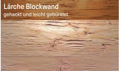 Lärche Blockwand, gehackt und leicht gebürstet