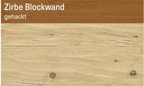 Zirbe Blockwand, gehackt
